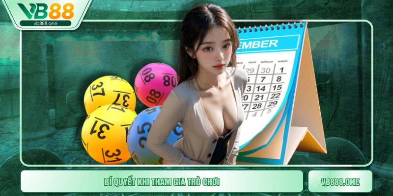 Bí quyết khi tham gia trò chơi