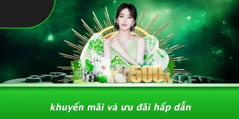 Khuyến Mãi Và Ưu Đãi Hấp Dẫn