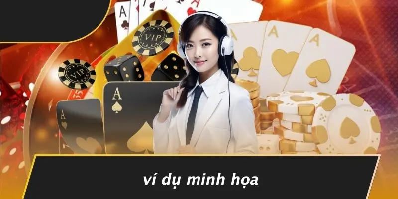 Ví Dụ Minh Họa